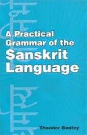 A Practical Grammar of the Sanskrit Language