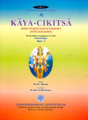 Kayacikitsa: Body Purification Therapy (Pancakarma): Fourth Paper (Part-I)