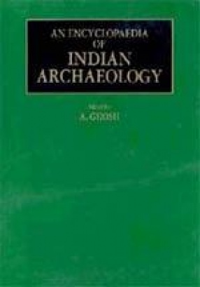 An Encyclopaedia of Indian Archaeology ( In 2 Volumes)