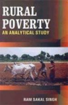 Rural Poverty: An Analytical Study