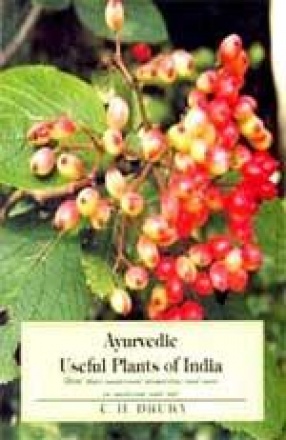 Ayurvedic Useful Plants of India: With their Medicianal Properties and Uses in Medicine and Art