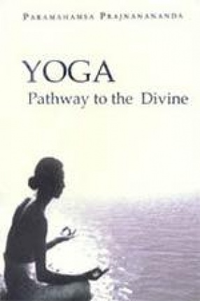 Yoga: Pathway to the Divine