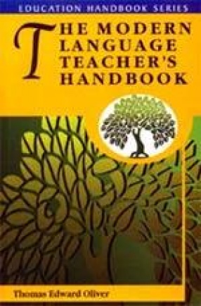 The Modern Language Teacher's Handbook (In 2 Volumes)