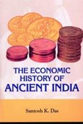 The Economic History of Ancient India