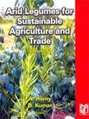 Arid Legumes for Sustainable Agriculture and Trade (Volume 2)