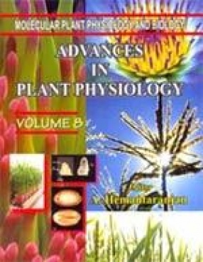 Molecular Plant Physiology and Biology: Advances in Plant Physiology (Volume 8)