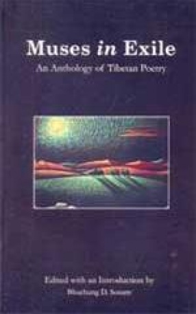 Muses in Exile: An Anthology of Tibetan Poetry