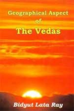 Geographical Aspects of the Vedas