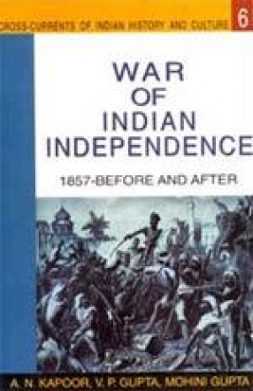 War of Indian Independence, 1857: Before and After