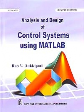 Analysis and Design of Control Systems Using Matlab