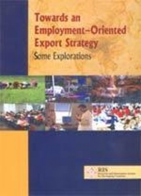Towards an Employment-Oriented Export Strategy: Some Explorations