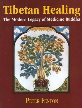 Tibetan Healing: The Modern Legacy of Medicine Buddha