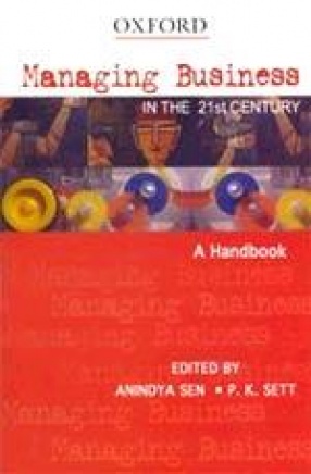 Managing Business in the 21st Century: A Handbook