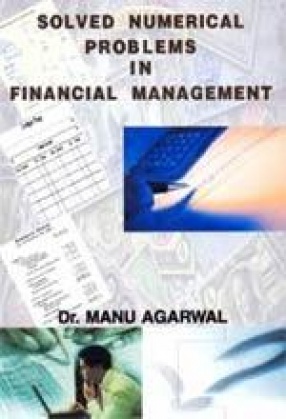 Solved Numerical Problems in Financial Management