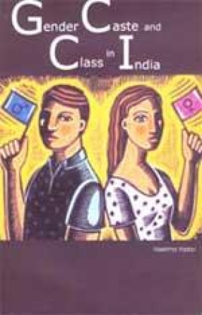 Gender, Caste and Class in India