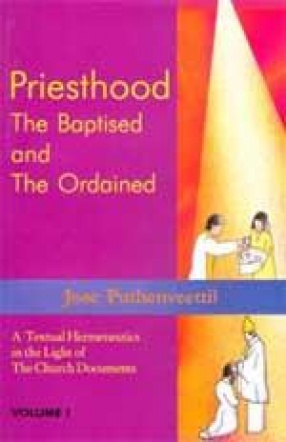 Priesthood: The Baptised and the Ordained (In 2 Volumes)