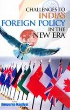 Challenges to India's Foreign Policy in the New Era