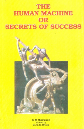 The Human Machine or Secrets of Success