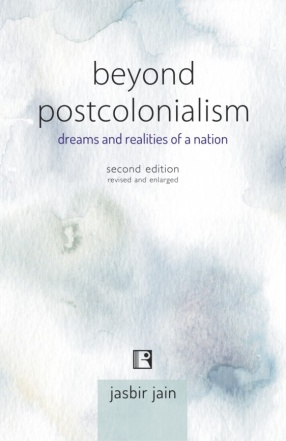 Beyond Postcolonialism: Dreams and Realities of A Nation