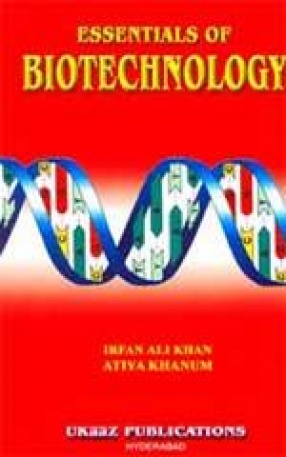 Essentials of Biotechnology