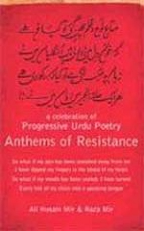 Anthems of Resistance: A Celebration of Progessive Urdu Poetry