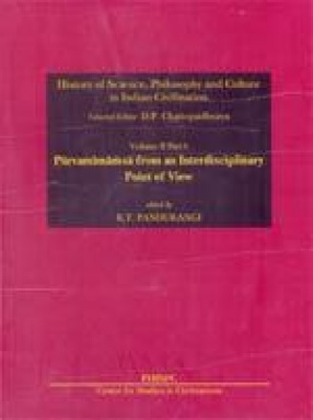 History of Science, Philosophy and Culture in Indian Civilization: Life, Thought and Culture in India (A.D. 300-1100): Purvamimamsa from an Interdisciplinary Point of View (Volume II, Part 6)