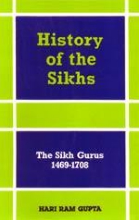 History of the Sikhs (Volume I)