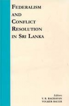 Federalism and Conflict Resolution in Sri Lanka