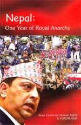 Nepal: One Year of Royal Anarchy