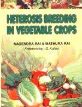 Heterosis Breeding in Vegetable Crops