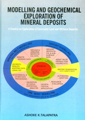 Modelling and Geochemical Exploration of Mineral Deposits