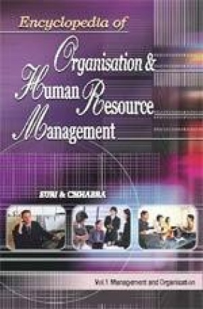 Encyclopaedia of Organisation and Human Resource Management (In 4 Volumes)