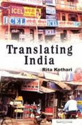 Translating India: The Cultural Politics of English