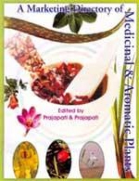 A Marketing Directory of Medicinal & Aromatic Plants