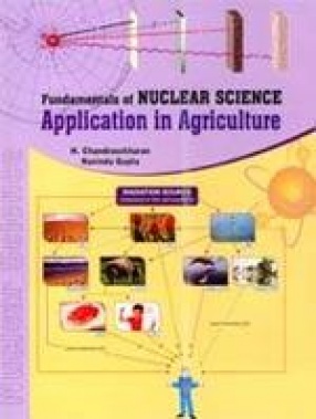 Fundamental of Nuclear Science-Application in Agriculture