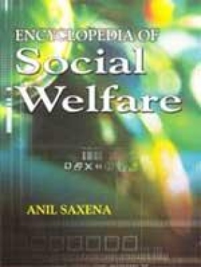 Encyclopaedia of Social Welfare (In 4 Volumes)