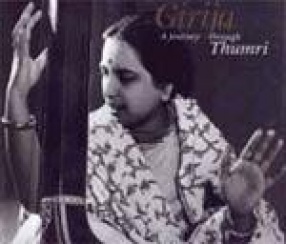 Girija: A Journey through Thumri