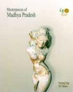 Masterpieces of Madhya Pradesh