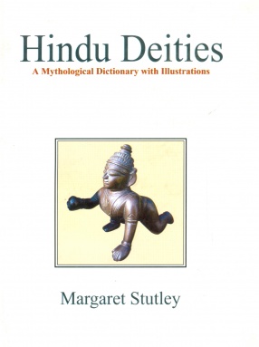 Hindu Deities: A Mythological Dictionary with Illustrations