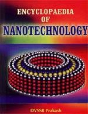 Encyclopaedia of Nanotechnology (In 10 Volumes)