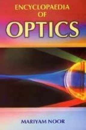 Encyclopaedia of Optics (In 3 Volumes)