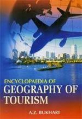 Encyclopaedia of Geography of Tourism (In 3 Volumes)