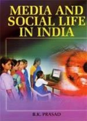 Media and Social Life in India