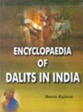 Encyclopaedia of Dalits in India (In 7 Volumes)