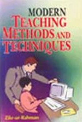 Modern Teaching Methods and Techniques