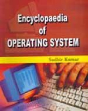 Encyclopaedia of Operating System (In 3 Volumes)