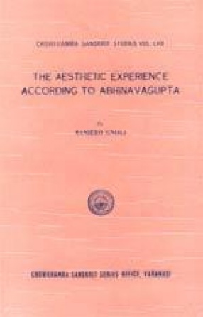 The Aesthetic Experience according to Abhinava Gupta