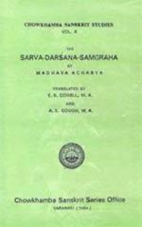 The Sarva-Darsana-Samgraha or Review of The Different Systems of Hindu Philosophy by Madhava Acharya