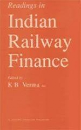 Readings in Indian Railway Finance