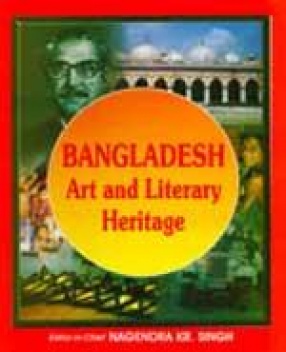 Bangladesh: Art and Literary Heritage